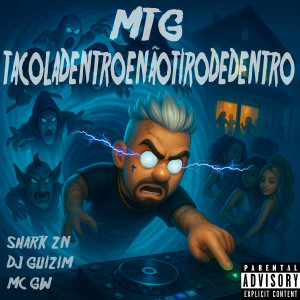 ดาวน์โหลดและฟังเพลง MTG - TACOLADENTROENAOTIRODEDENTRO (Explicit) พร้อมเนื้อเพลงจาก MC SHARK ZN