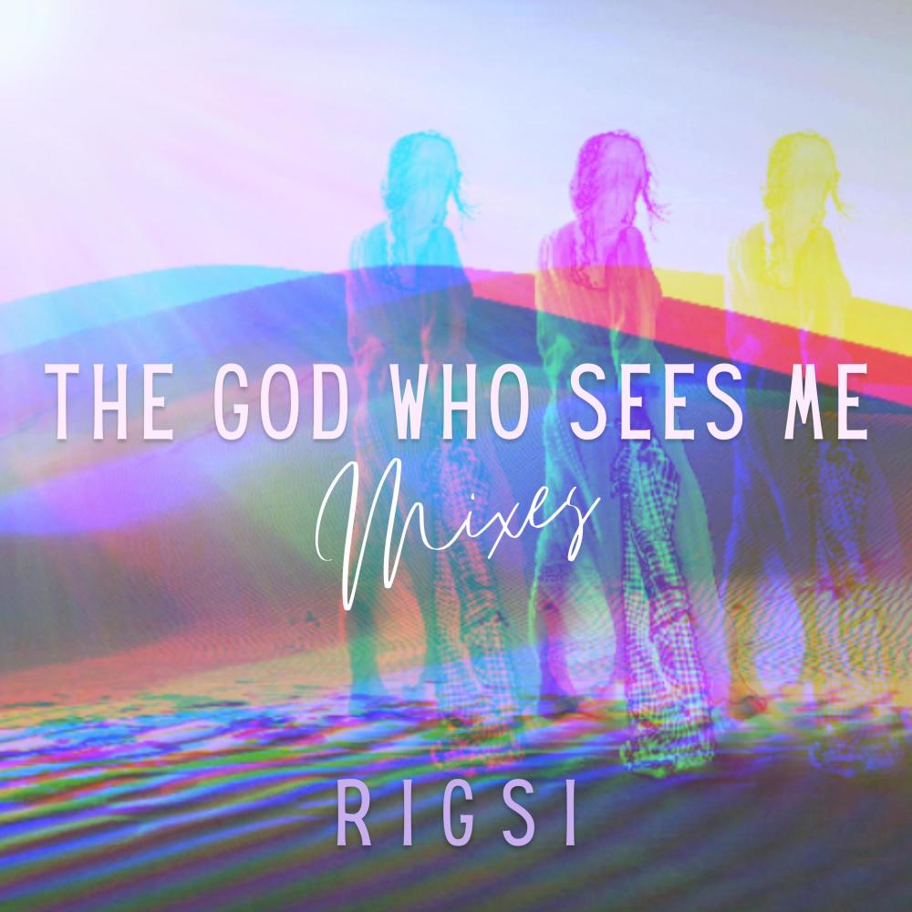 The God Who Sees Me (Desert Dream Remix)