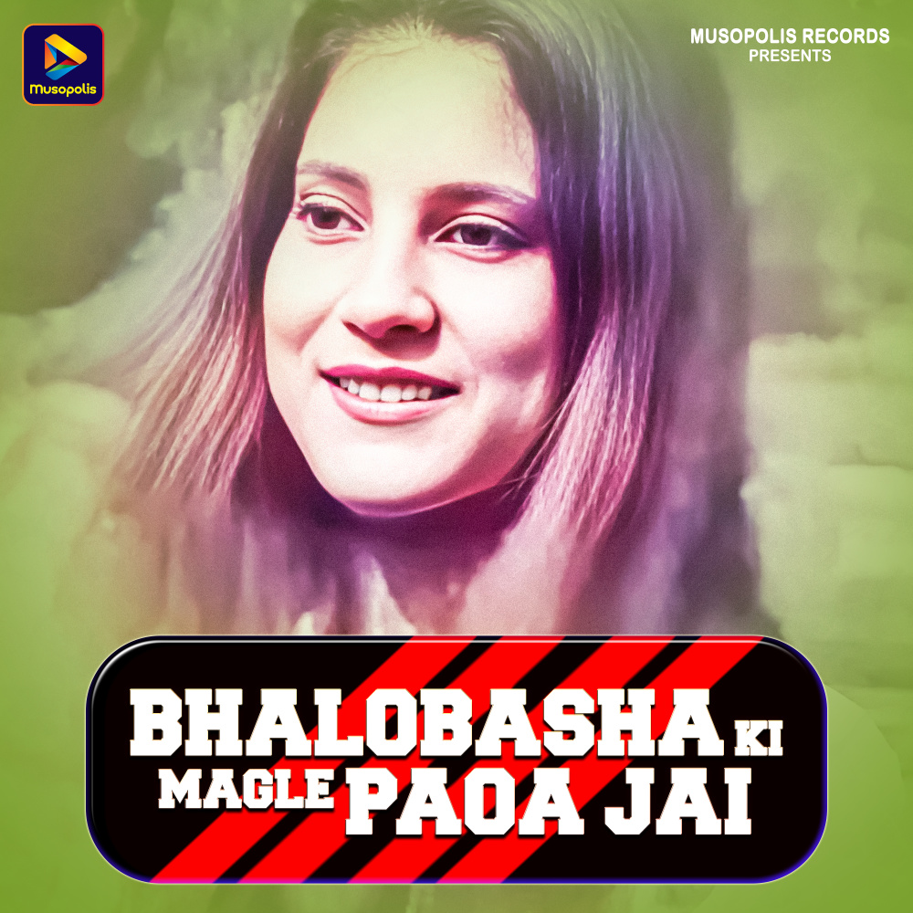 Bhalobasha Ki Magle Paoa Jai