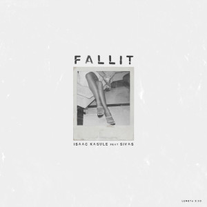 收聽Isaac Kasule的Fallit歌詞歌曲