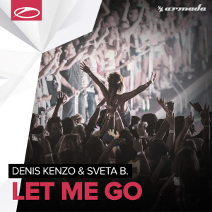 收聽Denis Kenzo的Let Me Go (Original Mix)歌詞歌曲