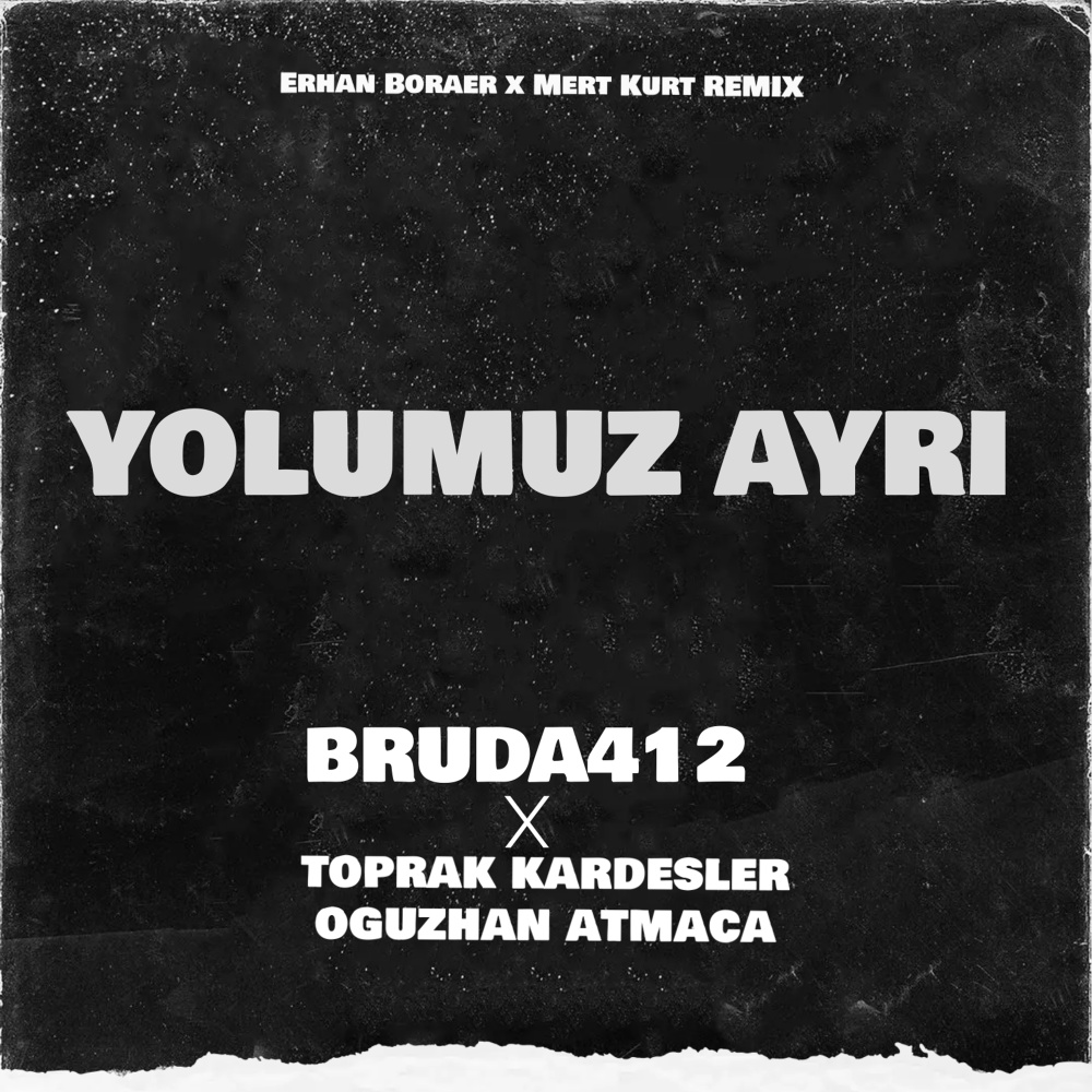 Yolumuz Ayrı (Remix)