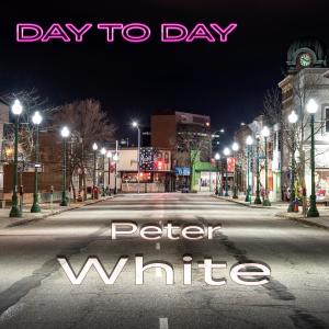 Peter White的專輯Day to Day