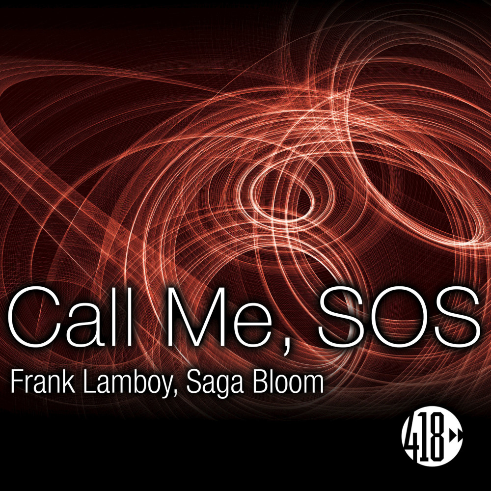 Call Me, SOS (Frank Lamboy Tech House Vocal Dub Mix)