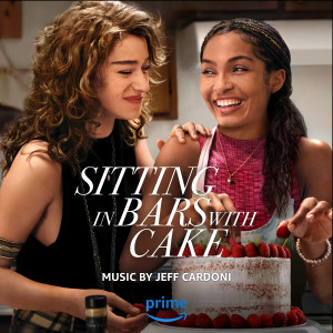 Jeff Cardoni的專輯Score Suite (From the Amazon Original Movie “Sitting in Bars With Cake”)