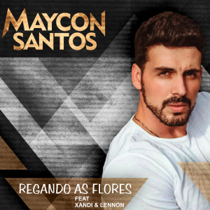 Listen to Regando as Flores song with lyrics from Maycon Santos