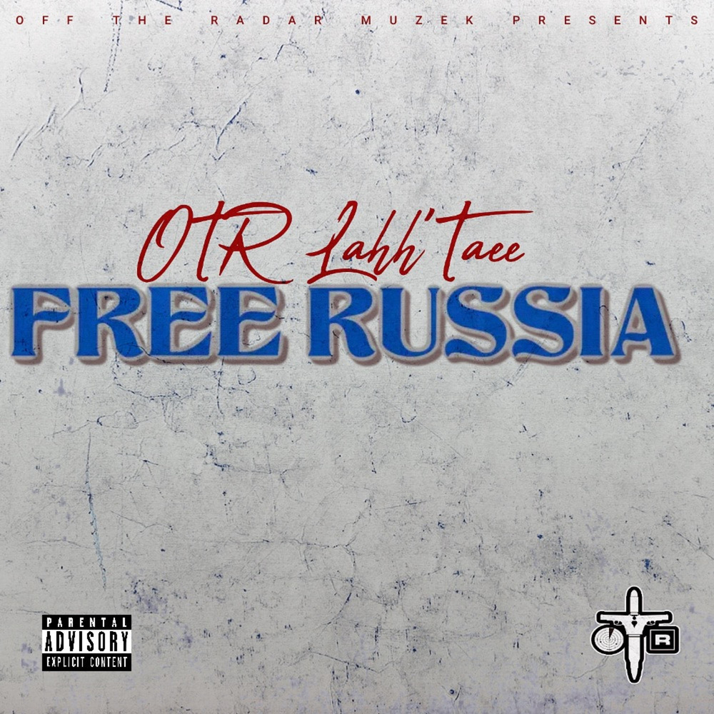 Free Russia (Explicit)