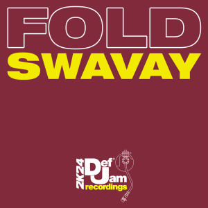Swavay的專輯FOLD (Explicit)