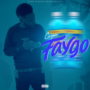 CI'Year的专辑Faygo (Explicit)