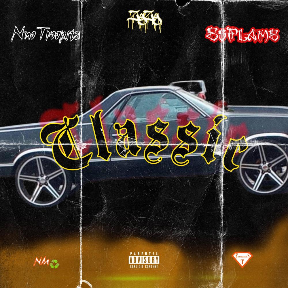 Classic (feat. NMO Troopa & Es Flame) (Explicit)