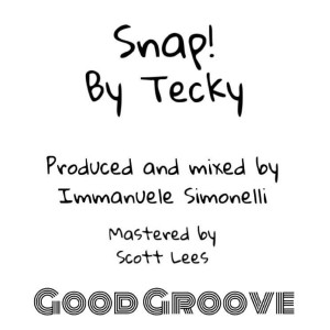 收聽Tecky的Snap! (Immanuele Simonelli Original Mix)歌詞歌曲