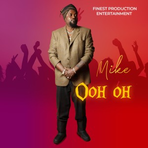 Album Ooh Oh oleh Mike