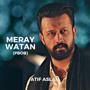 Album Meray Watan from Atif Aslam