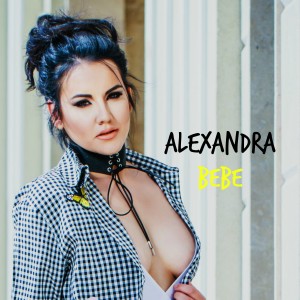 ดาวน์โหลดและฟังเพลง Bebe พร้อมเนื้อเพลงจาก Alexandra
