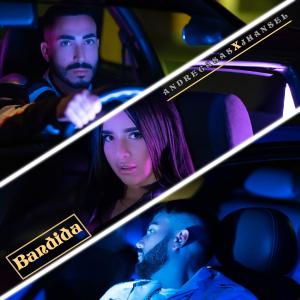 อัลบัม Bandida ศิลปิน AndreCasas y Jhansel
