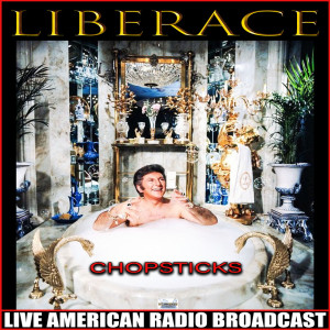 Album Chopsticks oleh Liberace