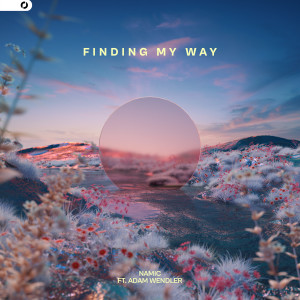 Listen to Finding My Way song with lyrics from Namic