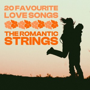 20 Favourite Love Songs dari The Romantic Strings