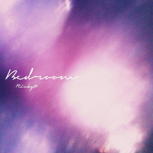 ดาวน์โหลดและฟังเพลง Bedroom พร้อมเนื้อเพลงจาก RickyP