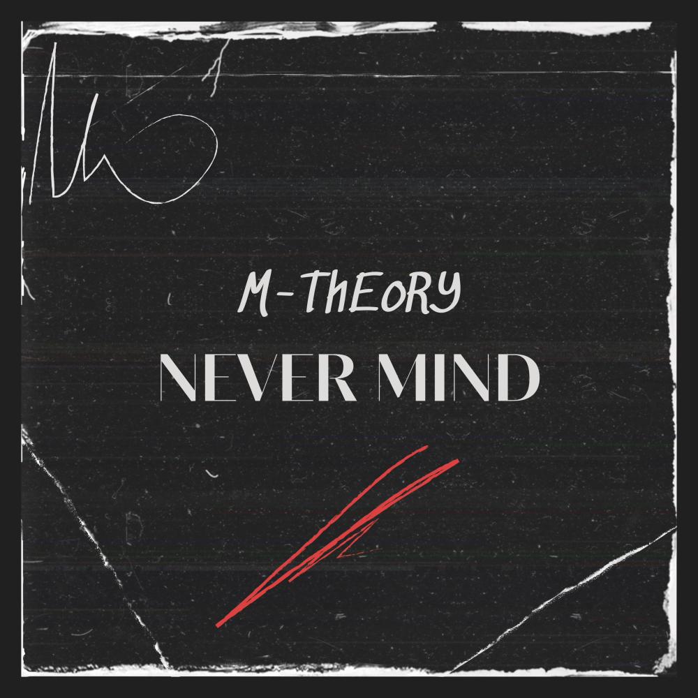 Never Mind (Explicit)
