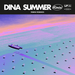 Rimini Remixes dari Dina Summer