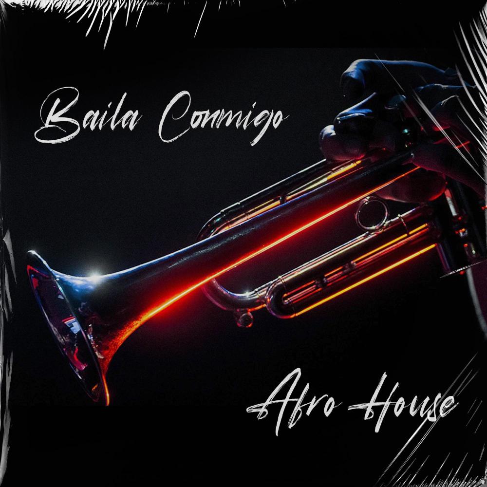 Baila Conmigo (Afro House Extended)