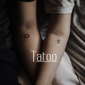 收聽GonnaB的Tatoo歌詞歌曲