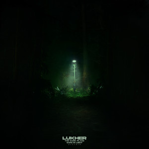 ดาวน์โหลดและฟังเพลง The Dark Place พร้อมเนื้อเพลงจาก Lukher