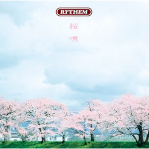 RYTHEM的專輯Sakurauta