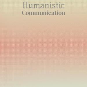 Various Artists的專輯Humanistic Communication