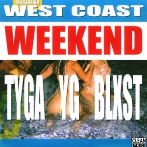 Album West Coast Weekend from Tyga