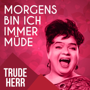 Album Morgens bin ich immer müde from 