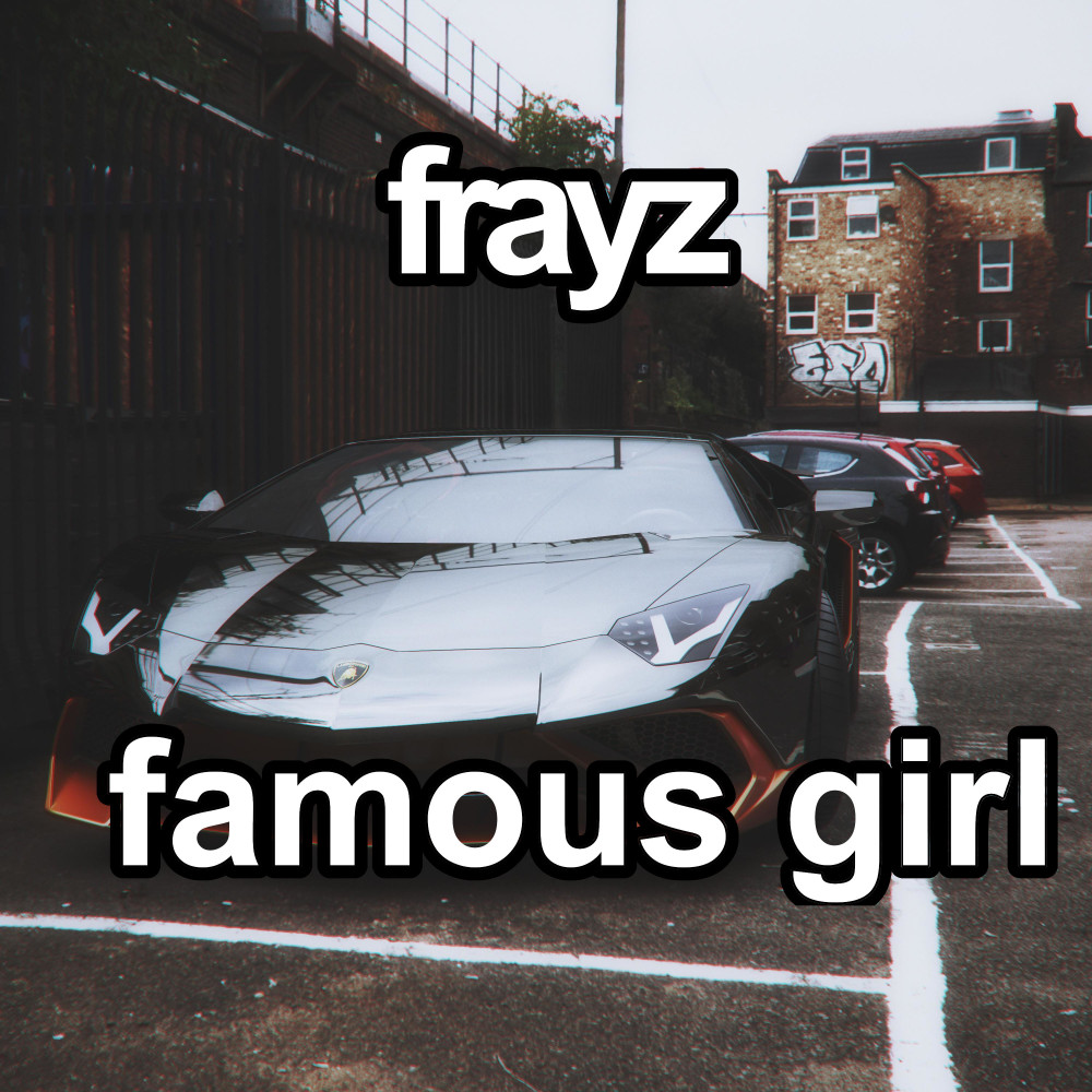 Famous Girl