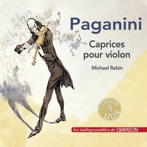 อัลบัม Paganini: Caprices pour violon (Les Indispensables de Diapason) ศิลปิน Michael Rabin