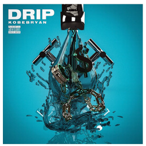 Dengarkan Drip (Explicit) lagu dari KobeBryan dengan lirik