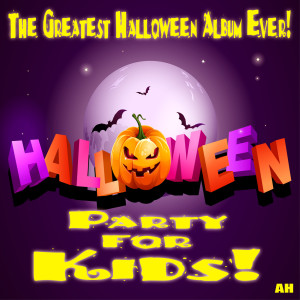 อัลบัม Halloween for Kids: Party Songs and Sound Effects - 15 Songs! ศิลปิน Halloween for Kids