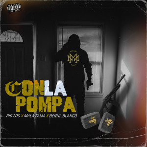 收聽Big Los的Con la Pompa歌詞歌曲