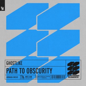收聽Ghostlike的Path To Obscurity (Extended Mix)歌詞歌曲