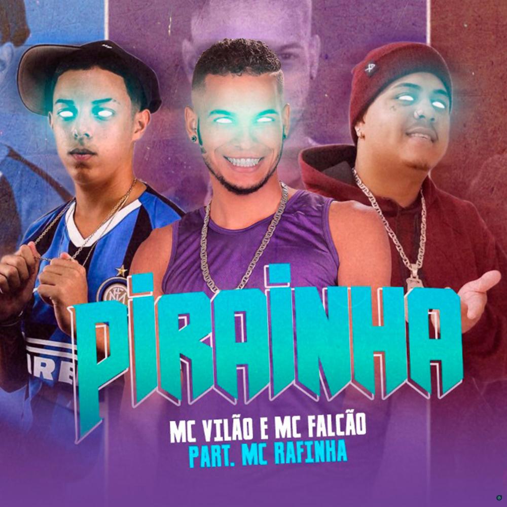 Pirainha (feat. Mc Rafinha) (Explicit)