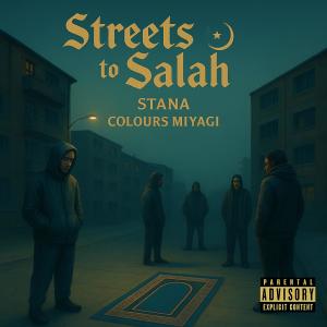 อัลบัม Streets to Salah (feat. Colours Miyagi) [Explicit] ศิลปิน 