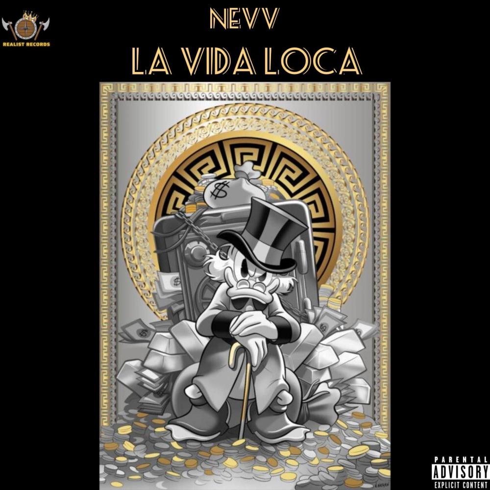 Nevv - Vida Loca (Explicit)