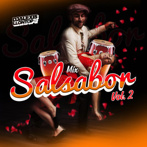 Listen to Salsabor, Vol. 2 (Mix|Explicit) song with lyrics from DJ Alexis Llontop
