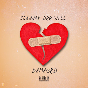 Album Damaged (Explicit) from SlawWay Dee Will