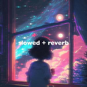 lofi..的專輯my love - slowed + reverb