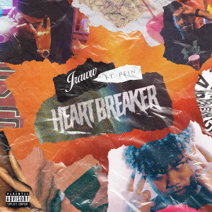 ดาวน์โหลดและฟังเพลง Heart Breaker (Explicit) พร้อมเนื้อเพลงจาก Jraww