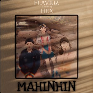 Album Mahinhin oleh Hex