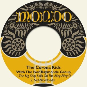 收聽The Corona Kids的The Big Ship Sails on the Alley-Alley-O歌詞歌曲