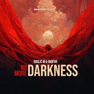 收聽Soulic M的No More Darkness歌詞歌曲