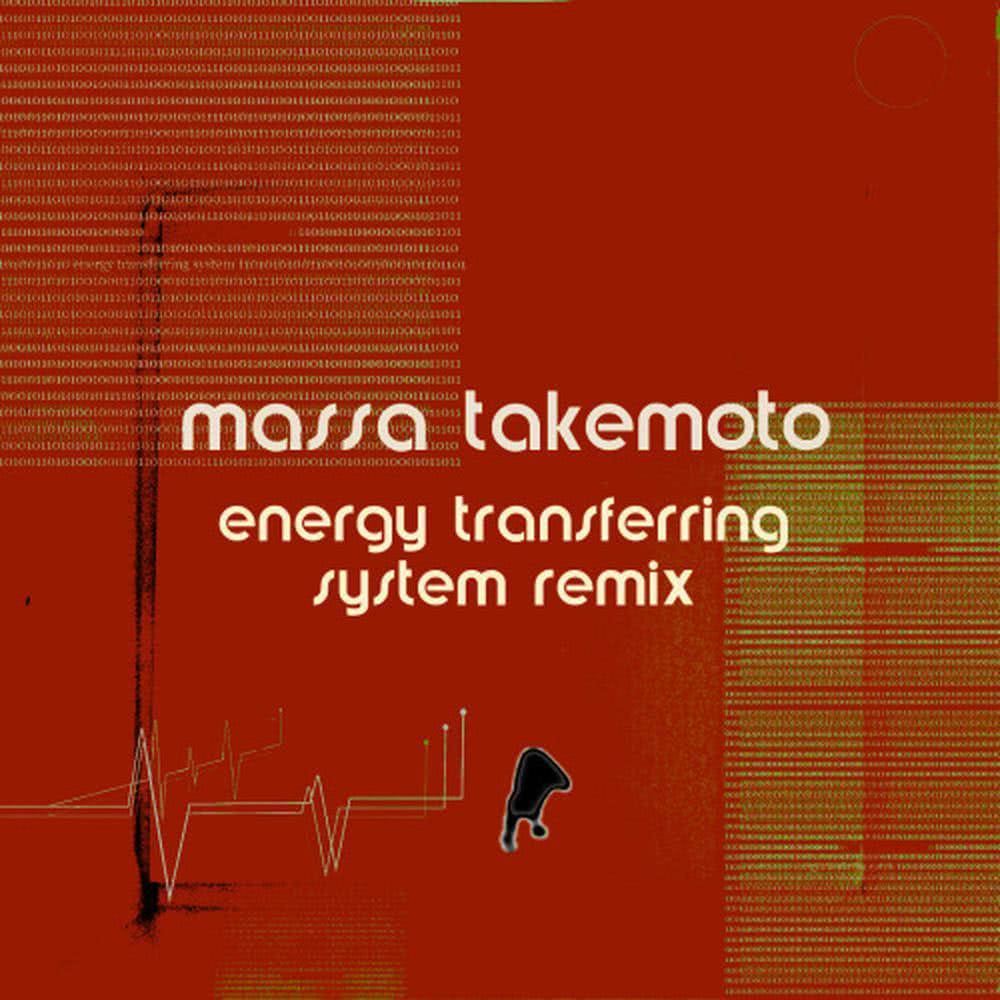 Energy Transferring System(Riad Michael Remix)