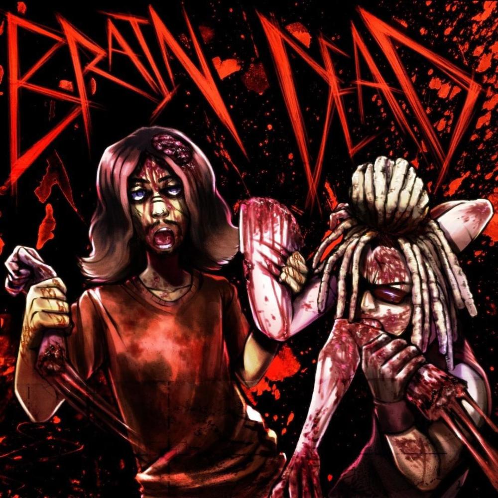BRAIN DEAD! (Explicit)